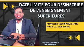 DATE LIMITE POUR DESINSCRIREDE L’ENSEIGNEMENT SUPERIEURES [upl. by Oren]