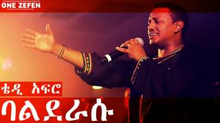 Teddy Afro  Balderasu ባልደራሱ [upl. by Drewett]