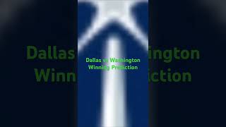 Dallas vs Washington Winning Prediction [upl. by Walli]