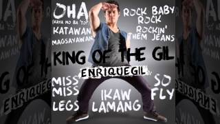 OHA Kaya Mo Ba To  ENRIQUE GIL  with LYRICS [upl. by Matthaus]