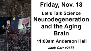 Neurodegeneration and the Aging Brain [upl. by Rombert]