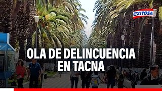 🔴🔵Tacna Población se siente insegura por ola de delincuencia [upl. by Asirap]