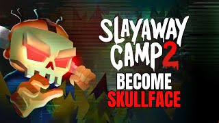 BECOME THE SLASHER ICON Slayaway Camp 2 Gameplay First Impressions [upl. by Nylyram64]