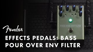 Bass Effects Pedals Pour Over Envelope Filter  Effects Pedals  Fender [upl. by Dlanor]