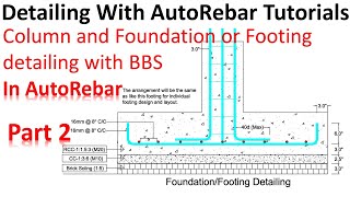 Detailing With AutoRebar Tutorials  Column and Foundation or Footing detailing with BBS in CAD P2 [upl. by Caye]