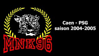 Caen  PSG saison 20042005 [upl. by Habas]