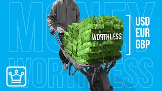 15 Reasons Why Money is Becoming Worthless [upl. by Etnaled839]