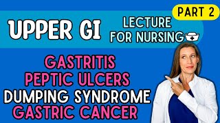 Gastritis PUD dumping syndrome cancer PART 2 Upper GI [upl. by Drofub756]