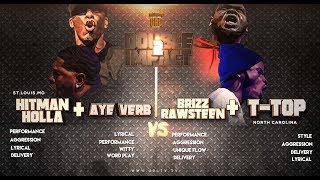 HITMAN HOLLA  AYE VERB VS T TOP  BRIZZ RAWSTEEN SMACK URL  URLTV [upl. by Rj]