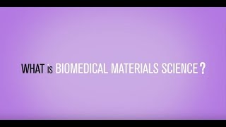 What is Biomedical Materials Science [upl. by Perusse204]