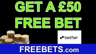 How To Get A £50 Free Bet On Betfair Sportsbook [upl. by Caterina668]