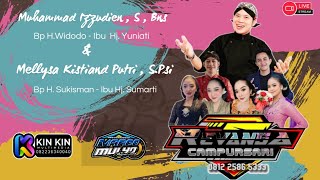 🔴📡LIVE REVANSA  WEDDING IZZUDIEN amp MELLYSA  MARGO MULYO  KIN KIN MULTIMEDIA [upl. by Urion]