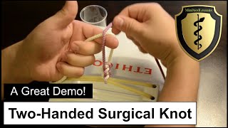 TwoHanded Surgical Square Knot  Stepbystep instructions [upl. by Kamp]