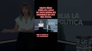 DIMITE IÑIGO ERREJON DE SUMAR SALIERON UNOS MENSAJES QUE SUPUESTAMENTE LO ACUSAN [upl. by Louella251]