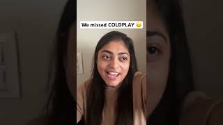 😭😭😭😭happyhours vlog coldplayconcert tickets sad shorts [upl. by Nyssa]