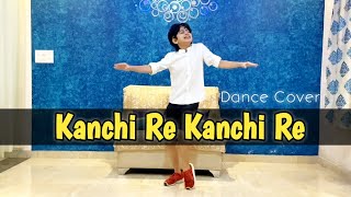 Kanchi Re Kanchi  Dance Video  Daksh the Swagger  choreography AnoopParmar789 sir [upl. by Idahs81]