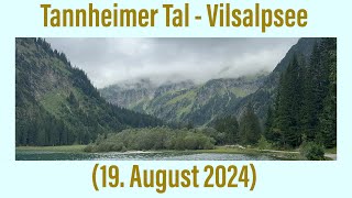 Tannheimer Tal  Vilsalpsee 19 August 2024 ￼ [upl. by Ahterod58]