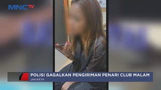 Ingin Dijadikan Penari Striptis di Singapura Penyalur Wanita Muda asal Jakarta Ditahan  LIP 0408 [upl. by Nolyd]