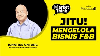 Bisnis FampB Tumbuh Pesat Dengan Cara Singkat  Market Think 132 [upl. by Sikras]