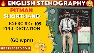 PITMAN SHORTHAND  EXERCISE  109  SPEED  60 WPM  AKSHATA CLASSES [upl. by Dorette]