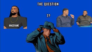 Ace Vane  The Question 7  RampP Reacts [upl. by Anasiul]