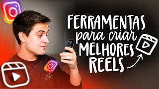 AS MELHORES FERRAMENTAS PARA FAZER REELS NO INSTAGRAM [upl. by Ciredor762]