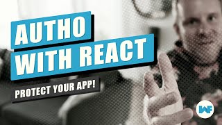 React Auth0  React Authentication made easy [upl. by Glynias109]