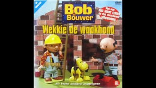 Bob de Bouwer  Vlekkie de Waakhond 2005 HQ [upl. by Sharai876]