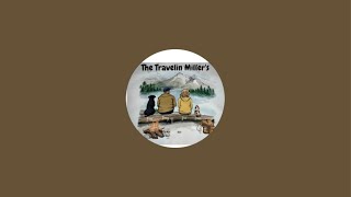 The Travelin Millers is live [upl. by Cerf]