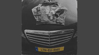 LTN EU RMX [upl. by Arnst]