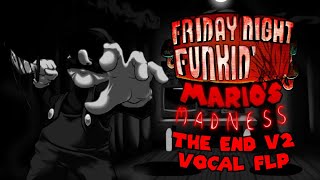 Friday Night Funkin Marios Madness  The End V2 Vocal FLP Recreation [upl. by Ahsirkal234]