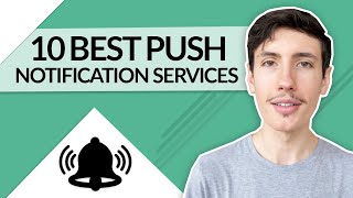 10 Best Push Notification Services and Tools in 2024 [upl. by Mencher]