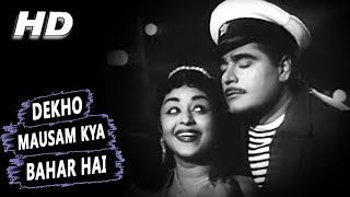 Dekho Mausam Kya Bahar Hai  Lata Mangeshkar Mukesh  Opera House 1961 Songs  B Saroja Devi [upl. by Orlov207]