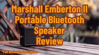 Marshall Emberton II Portable Bluetooth Speaker Review [upl. by Themis]