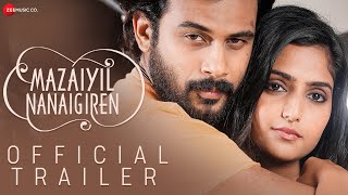 Mazaiyil Nanaigiren  Official Movie Trailer  Anson Paul Reba John Mathew Varghese Anupama Kumar [upl. by Cowey289]