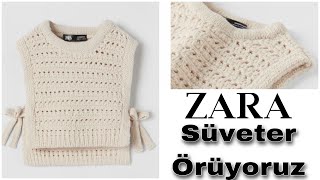 ZARA SÜVETER  TIĞ İŞİ KOLAY SÜVETER  ÇOÇUKLAR İÇİN ÖRGÜ  PART 1 [upl. by Suiradal]