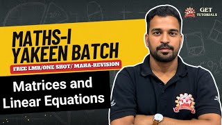 MATRICES ND LINEAR EQUATION  Maths 1 YAKEEN Batch  Surendra Sir [upl. by Ellesor]