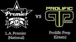 LA Premier National vs Prolific Prep Green  Full Game  111524 [upl. by Ientruoc632]