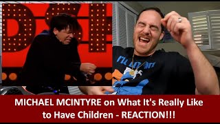 American Reacts to MICHAEL MCINTYRE People Without children Have No Idea What Its Like REACTION [upl. by Iliram]