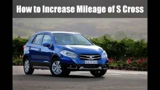 100 Working Trick to Increase Mileage of Maruti Suzuki S Cross [upl. by Anirav]