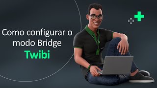 Como configurar o Twibi em modo Bridge via APP  i3288 [upl. by Walli]