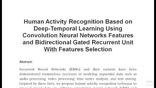 Human Activity Recognition Based on Deep Temporal Learning Using Convolution Neural Networks Feature [upl. by Atiuqaj]