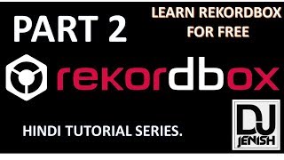 Rekordbox tutorial series PART 2 [upl. by Jennifer]