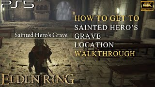 ELDEN RING  How To Get to Sainted Heros Grave from Grand Lift of Dectus [upl. by Osana]