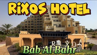 Rixos Hotel Bab Al Bahr  Ras Al Khaimah Unforgettable Luxurious Stay [upl. by Malonis]