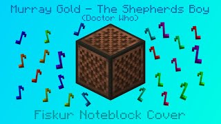 Murray Gold  The Shepherds Boy Doctor Who  Fiskur Noteblock Cover [upl. by Adella]