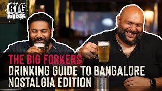 Legendary amp Nostalgic Bars of Bangalore  Forkers Drinking Guide  The Big Forkers [upl. by Ettennan465]