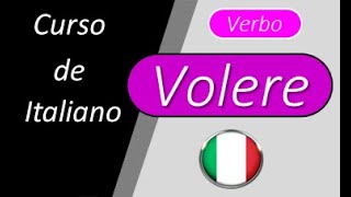 Lezione 67 Verbos Modales en italiano  primera parte VOLERE Verbi Modali o Servili [upl. by Ewolram]