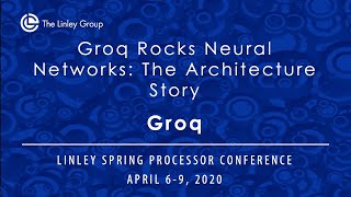 Groq Rocks Neural Networks The Architecture Story [upl. by Dirk341]