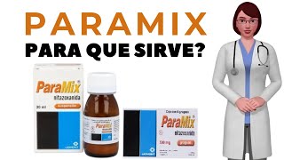 PARAMIX que es y para que sirve paramix 500 mg tablet como tomar paramix suspension [upl. by Akcimehs]